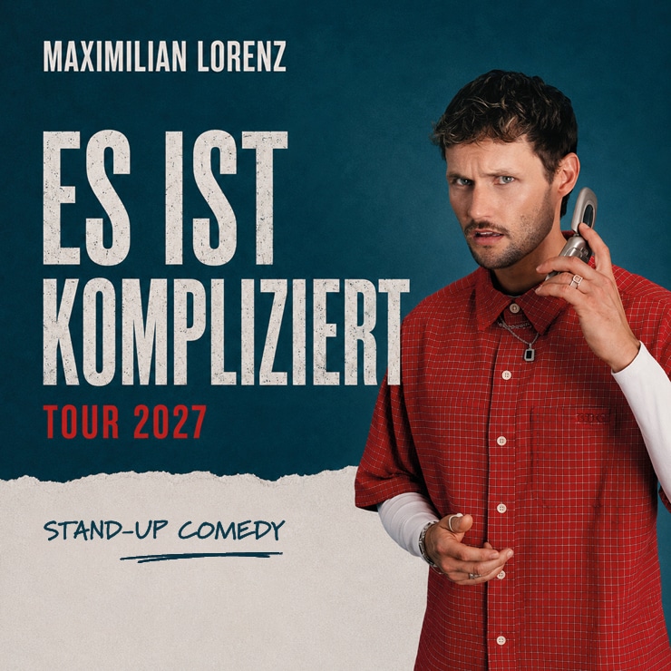 Maximilian Lorenz Tickets 2027 Termine